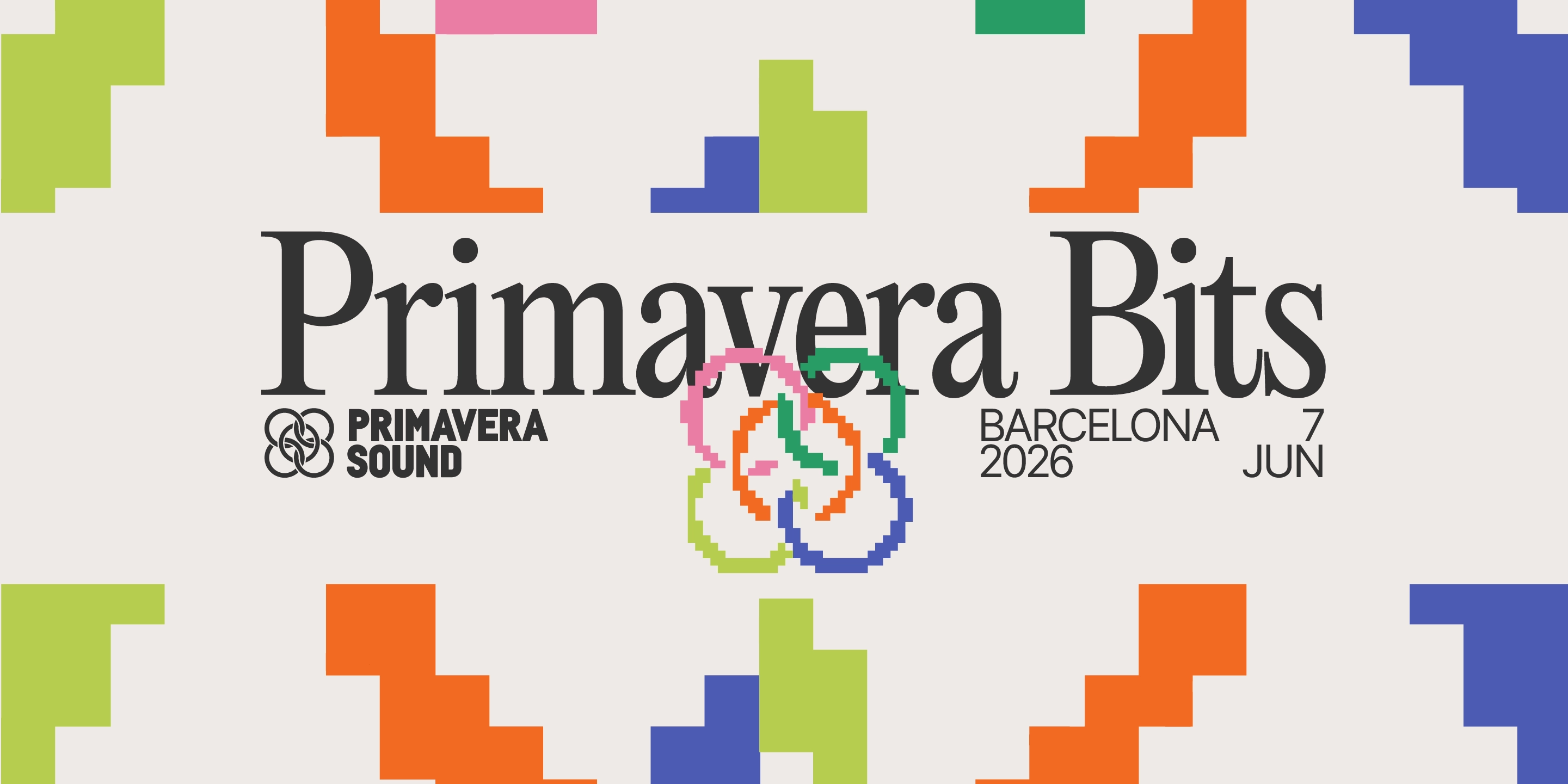 Billets Primavera Bits 2026 - Carl Cox - Joseph Capriati and More (Parc del Forum Barcelona - Barcelone)