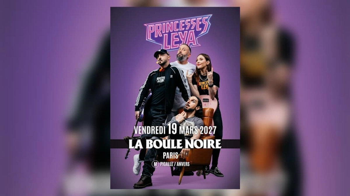 Princesses Leya at La Boule Noire Tickets