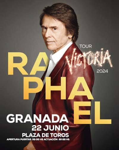 Billets Raphael - Gira Victoria (Plaza de Toros de Granada - Grenade)