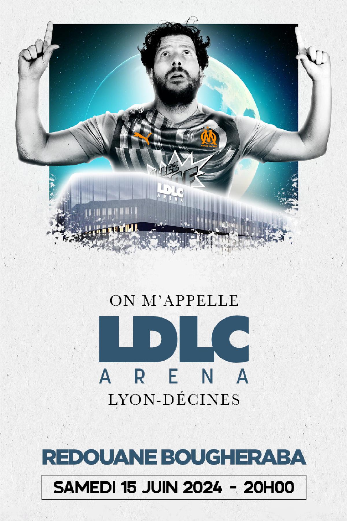 Billets Redouane Bougheraba (LDLC Arena - Lyon)