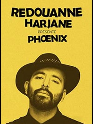 Redouanne Harjane - Phoenix in der Theatre Lino Ventura Tickets