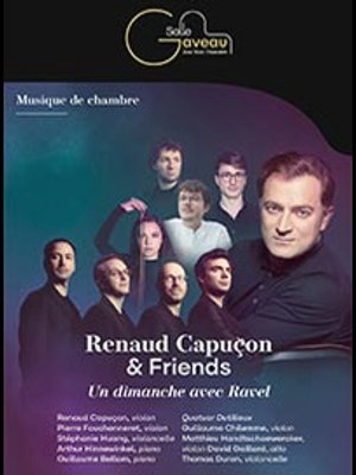 Billets Renaud Capuçon and Friends (Salle Gaveau - Paris)