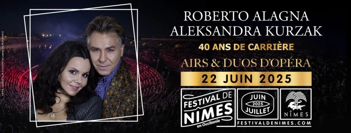 Roberto Alagna - Aleksandra Kurzak at Arenes de Nimes Tickets