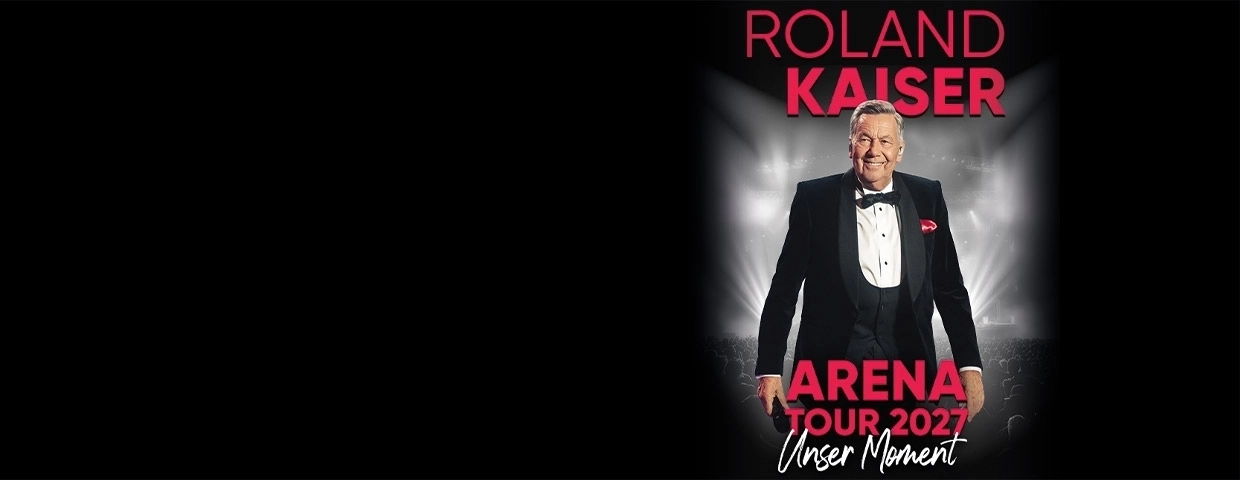 Roland Kaiser in der Rudolf Weber-Arena Tickets