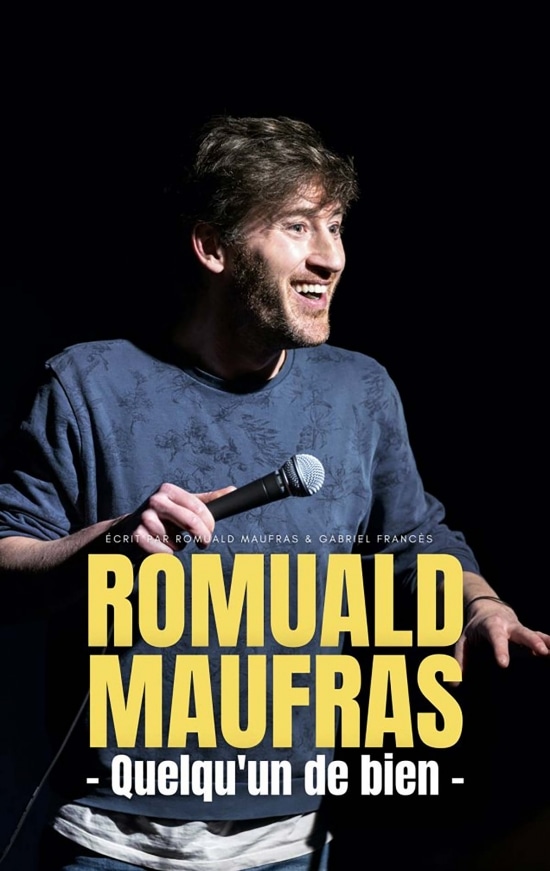 Romuald Maufras at Théâtre à l'Ouest Auray Tickets