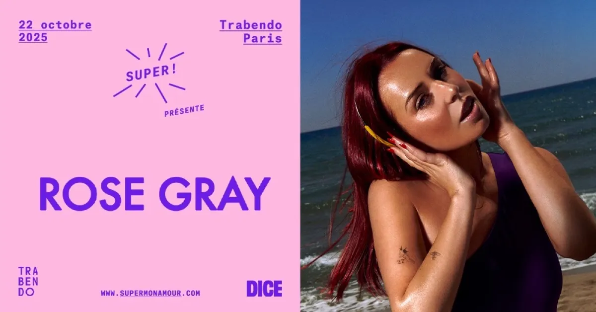 Rose Gray at Le Trabendo Tickets