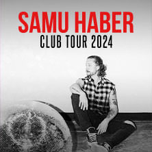 Samu Haber at Backstage Werk Tickets