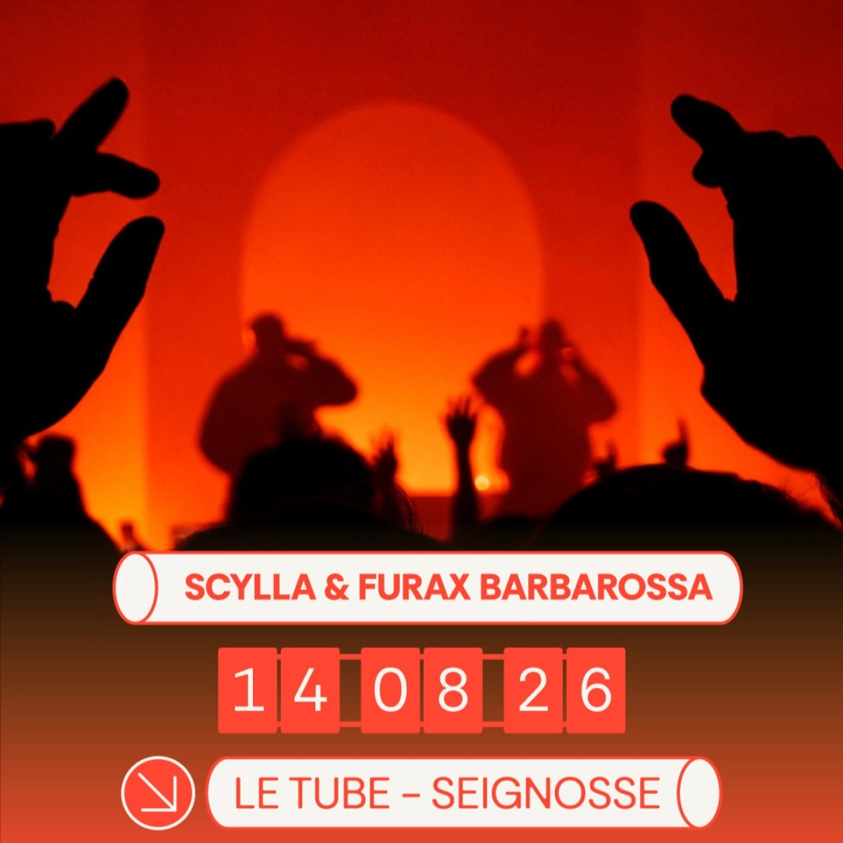 Scylla - Furax Barbarossa at Le Tube - Les Bourdaines Tickets