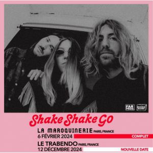 Billets Shake Shake Go (Le Trabendo - Paris)