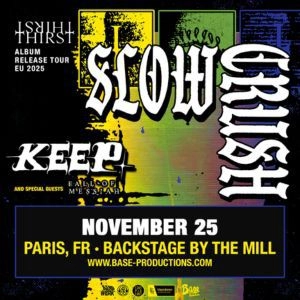 Billets Slow Crush (O'Sullivans Backstage By The Mill - Paris)