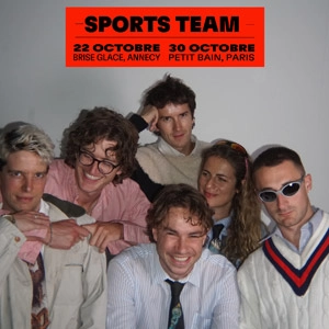 Billets Sports Team (Petit Bain - Paris)