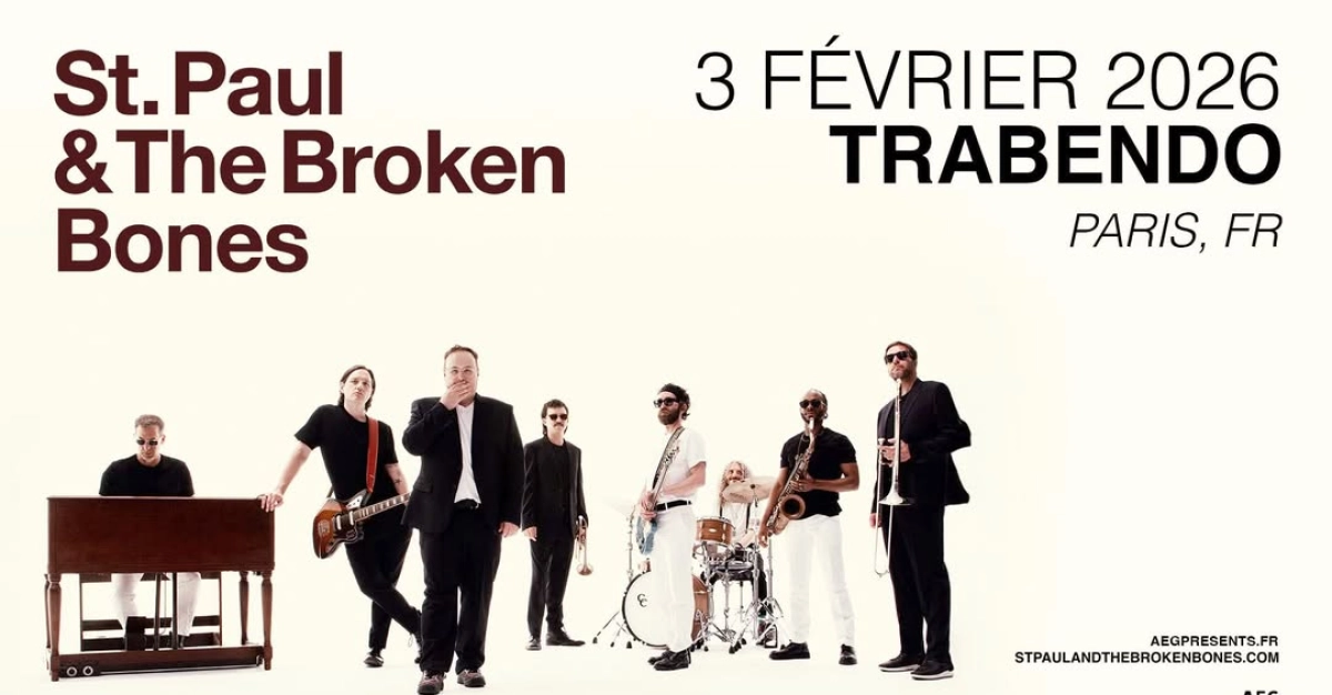 Billets St. Paul and The Broken Bones (Le Trabendo - Paris)