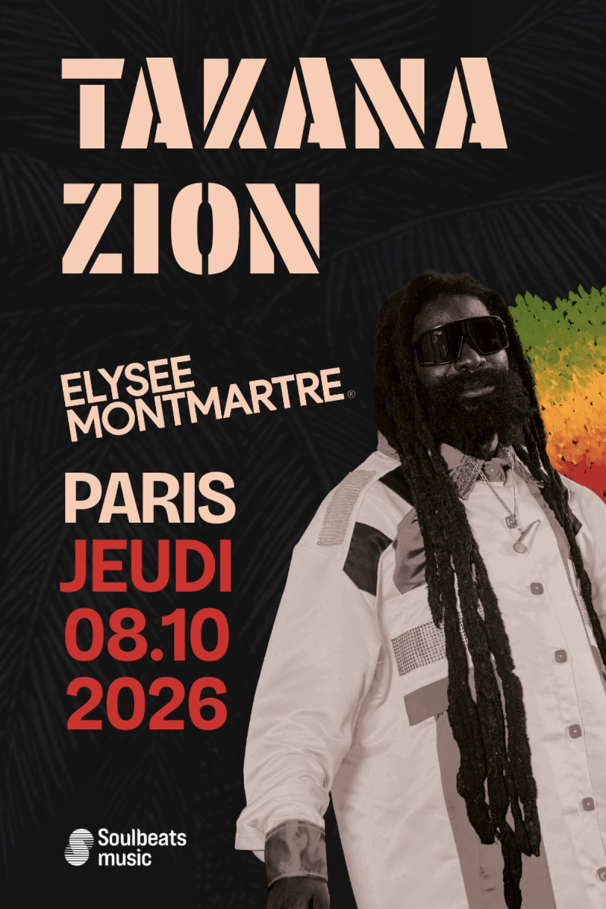 Takana Zion at Elysee Montmartre Tickets