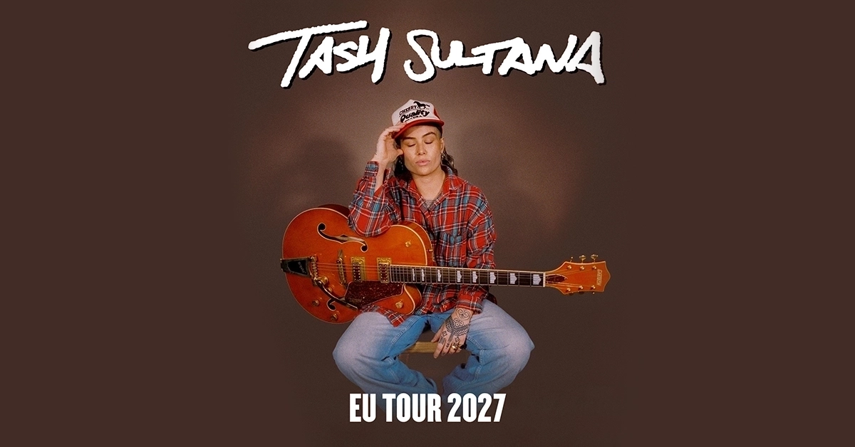 Billets Tash Sultana (Lotto Arena - Anvers)
