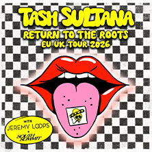 Billets Tash Sultana (Porsche-Arena - Stuttgart)