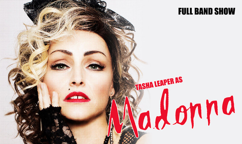 Billets Tasha Leaper As Madonna (Brudenell Social Club - Leeds)