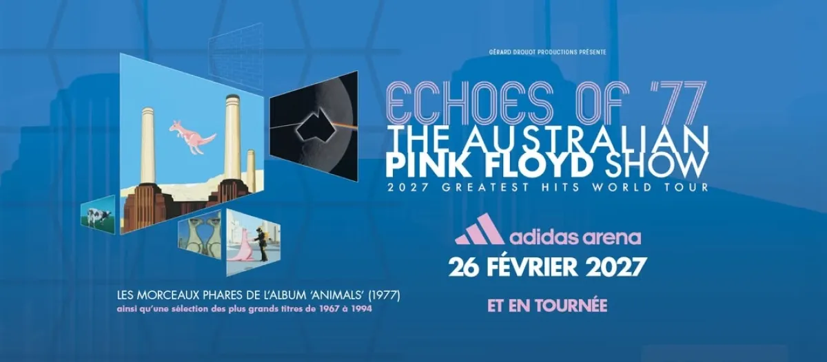 Billets The Australian Pink Floyd Show (Adidas Arena - Paris)