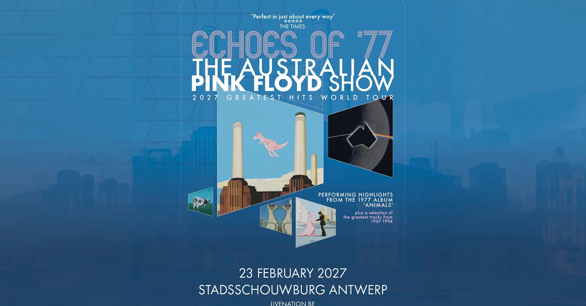 The Australian Pink Floyd Show en Stadsschouwburg Antwerp Tickets