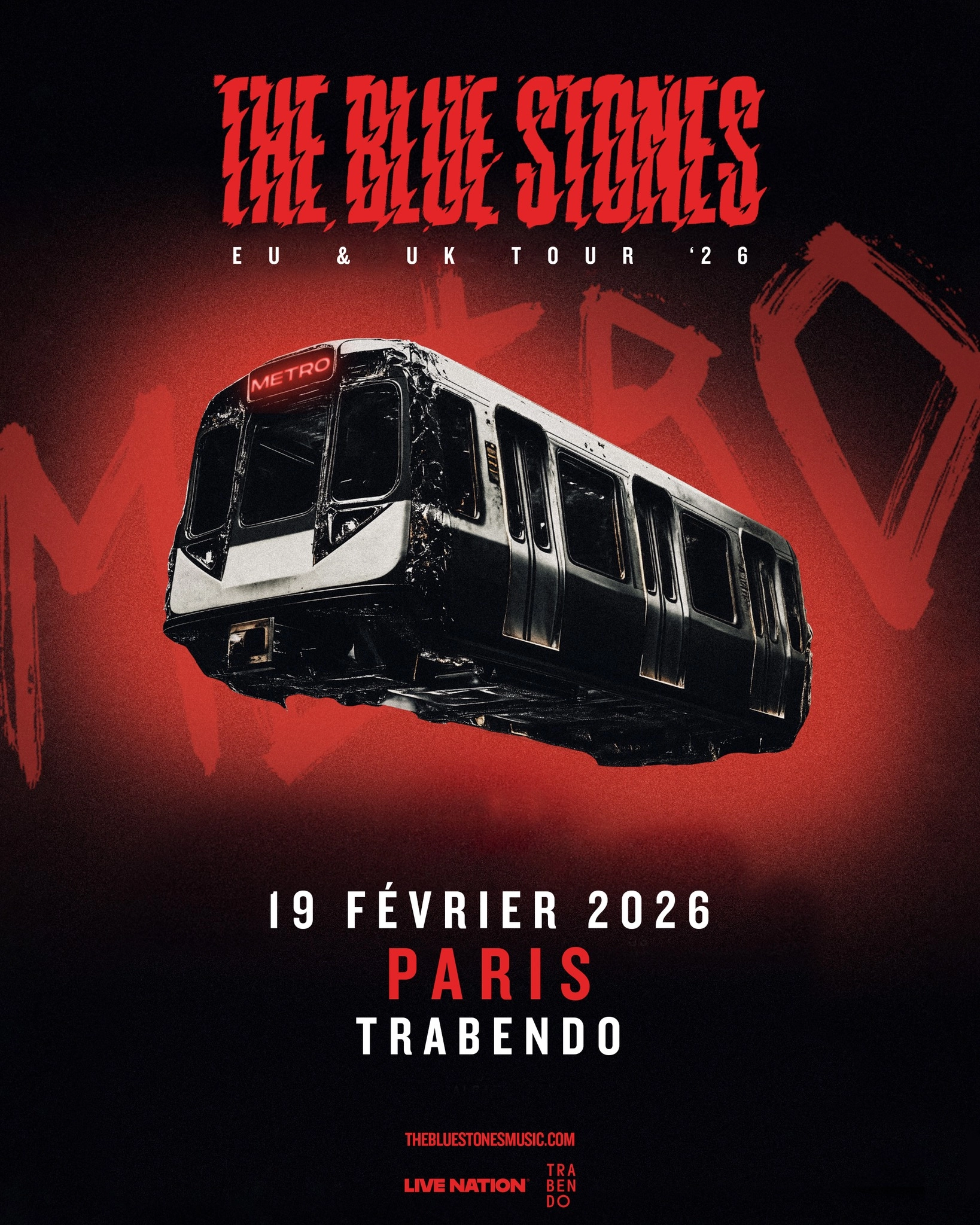 Billets The Blue Stones (Le Trabendo - Paris)