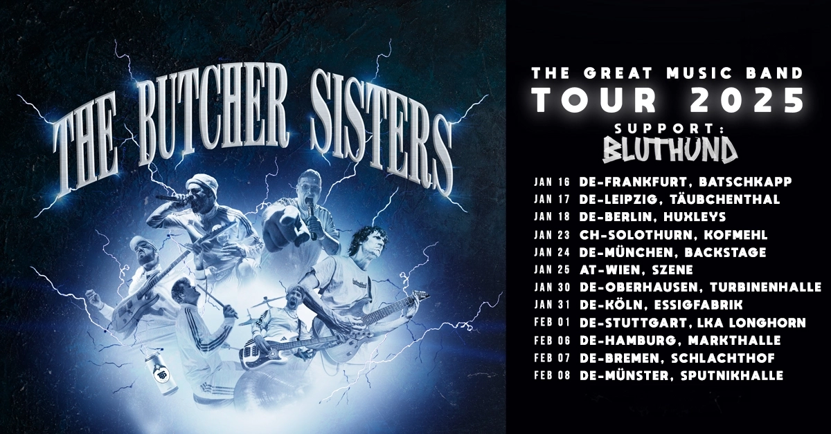 The Butcher Sisters at Huxleys Neue Welt Tickets