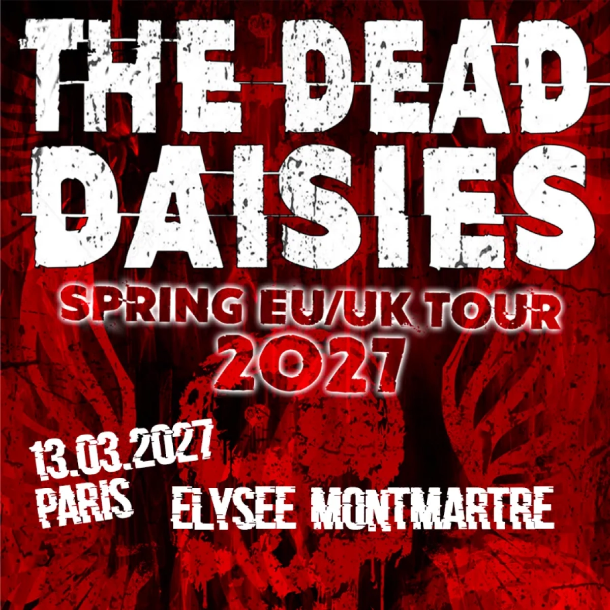 Billets The Dead Daisies (Elysee Montmartre - Paris)