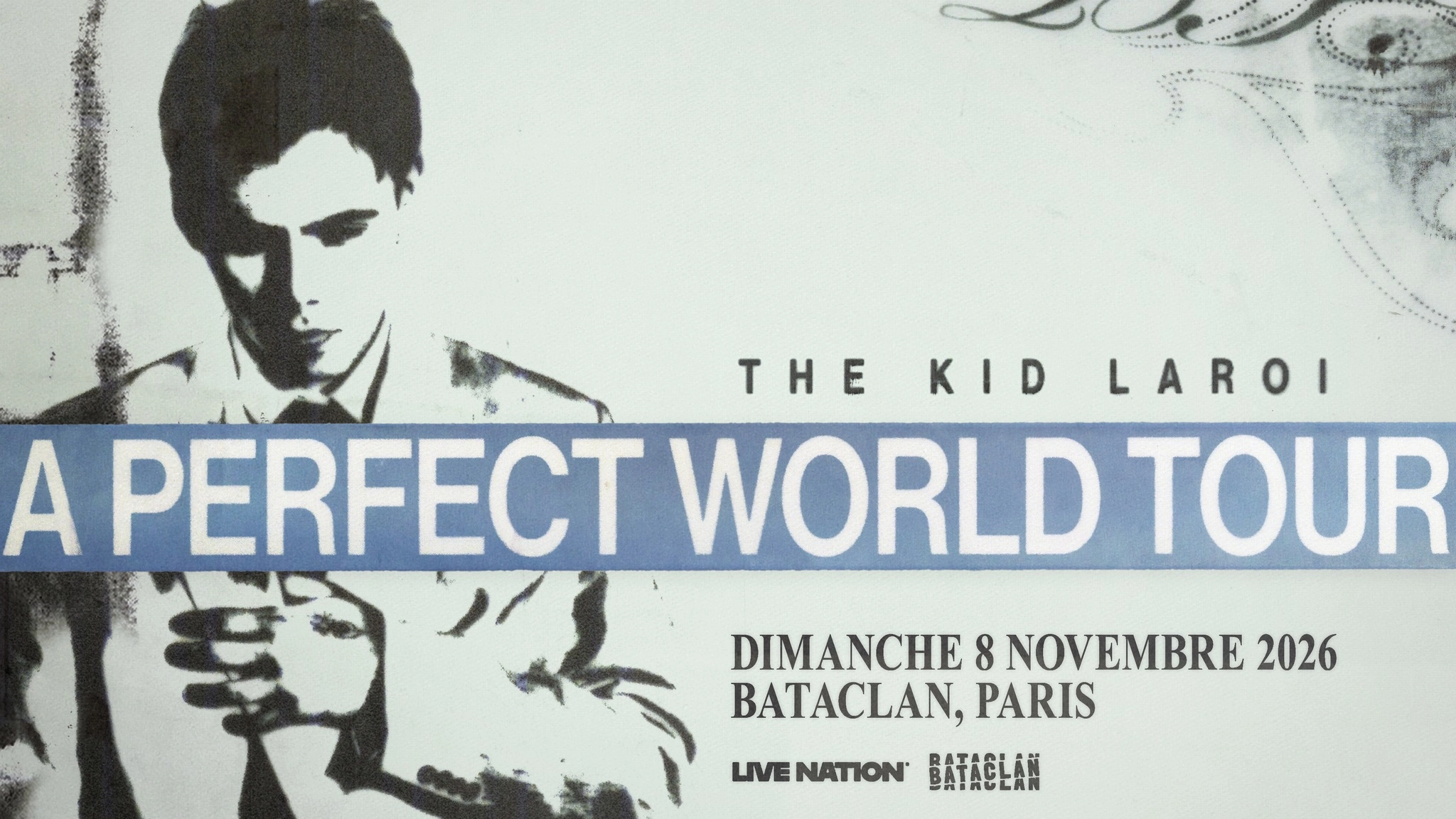 Billets The Kid Laroi (Bataclan - Paris)