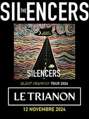 The Silencers en Le Trianon Tickets