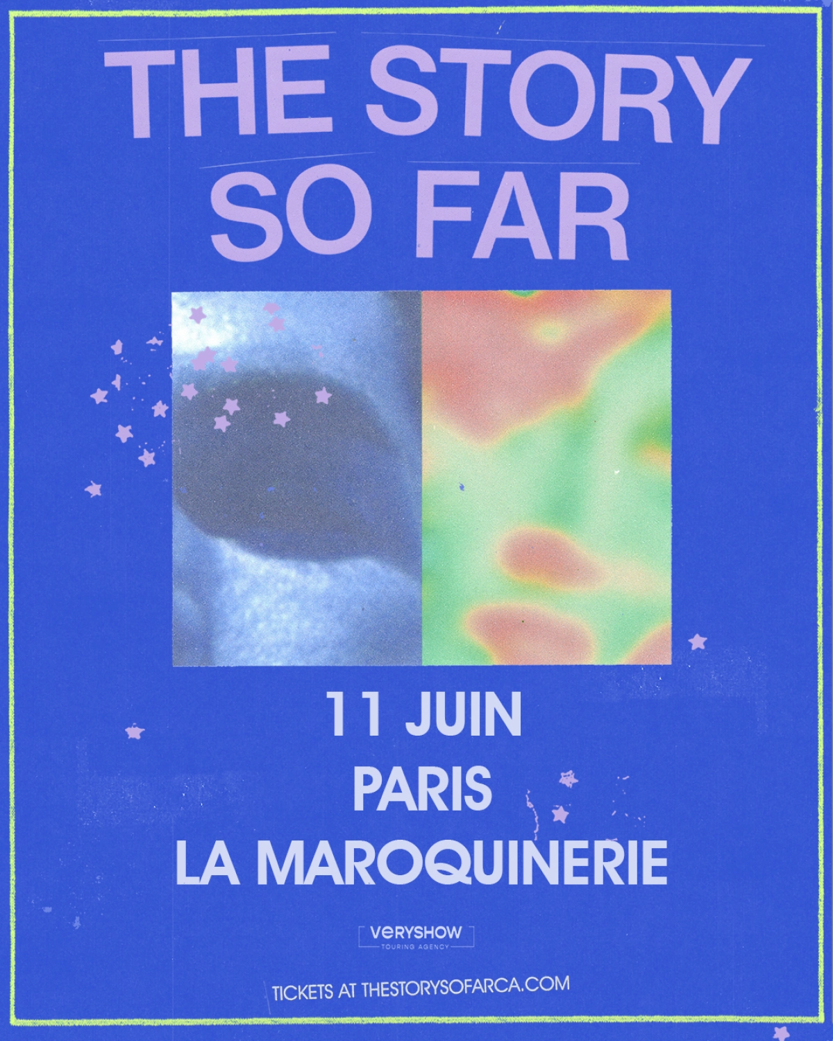 The Story So Far al La Maroquinerie Tickets