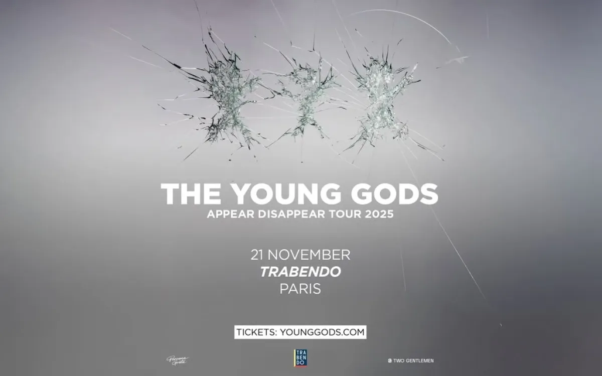 Billets The Young Gods (Le Trabendo - Paris)
