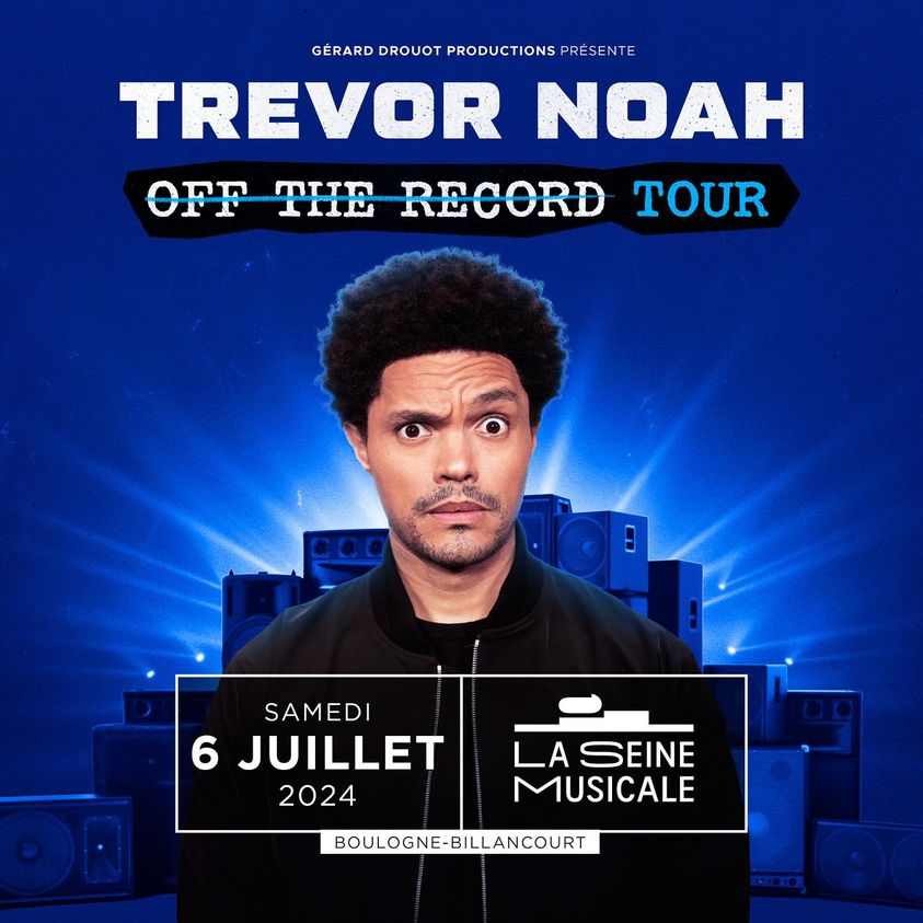 Trevor Noah al La Seine Musicale Tickets