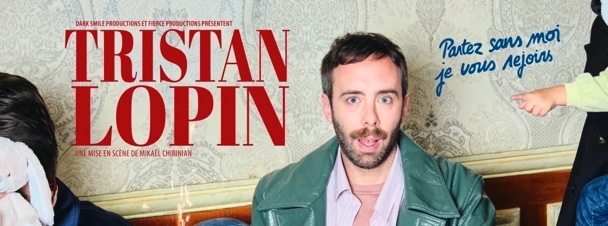 Billets Tristan Lopin (Theatre Sebastopol - Lille)