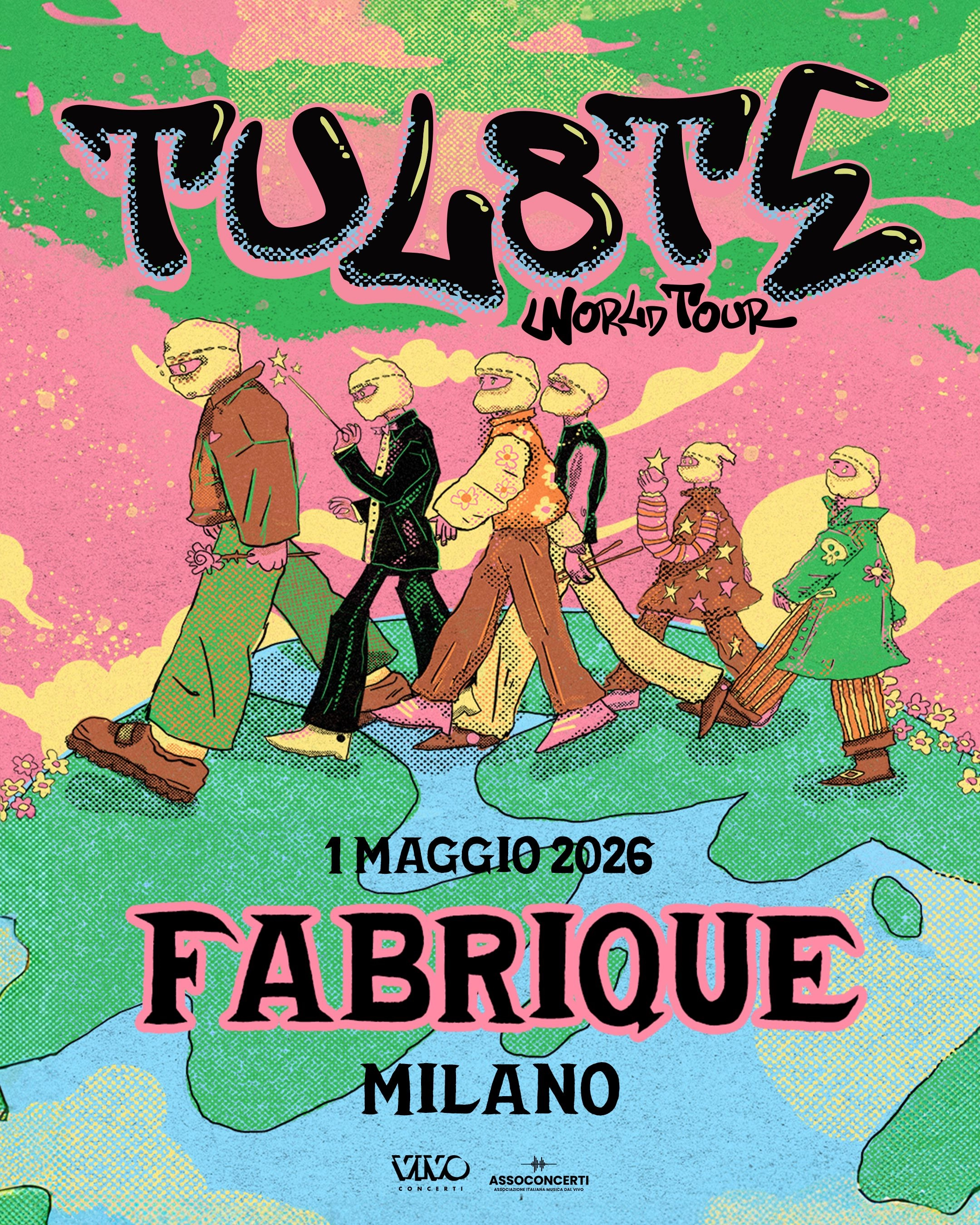 Tul8te al Fabrique Milano Tickets