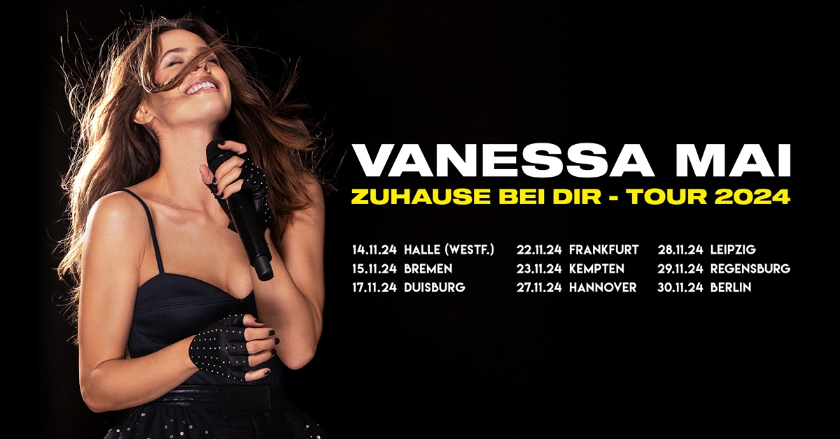 Vanessa Mai - Zuhause Bei Dir - Tour 2024 al bigBOX Allgäu Tickets