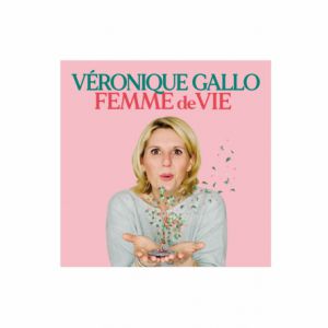 Veronique Gallo in der Espace Dollfus Et Noack Tickets