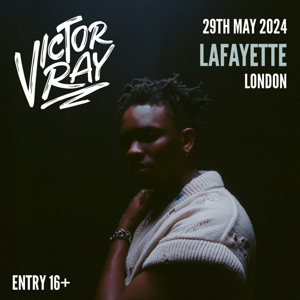 Victor Ray at Lafayette London Tickets