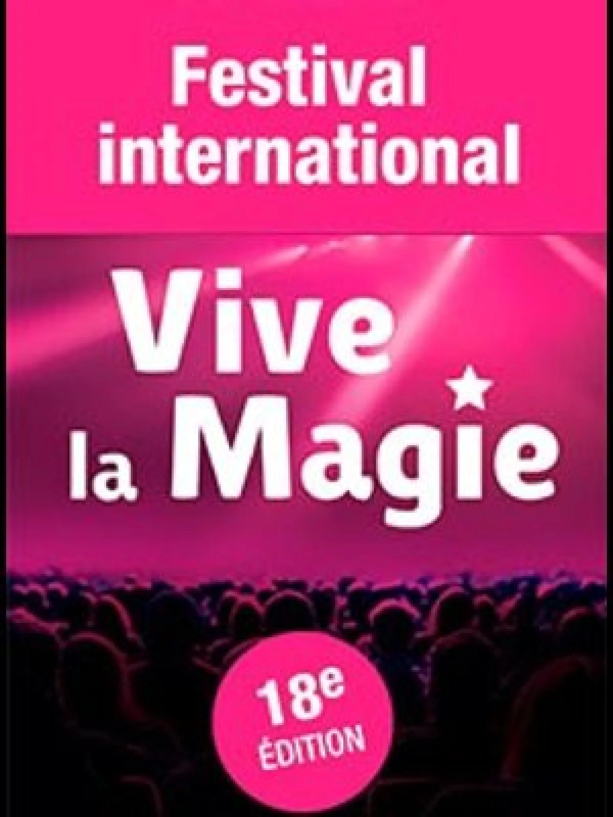 Billets Vive la Magie (Corum - Montpellier)