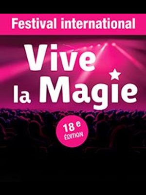 Billets Vive la Magie (Theatre Sebastopol - Lille)