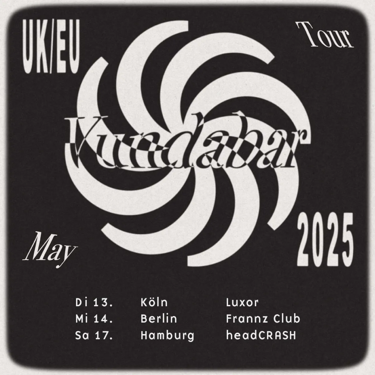 Billets Vundabar (Luxor Cologne - Cologne)