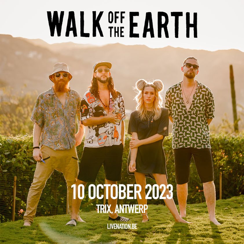 Walk Off The Earth in der Trix Antwerpen Tickets