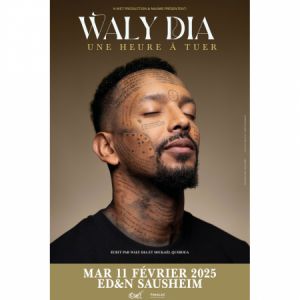 Waly Dia in der Espace Dollfus Et Noack Tickets