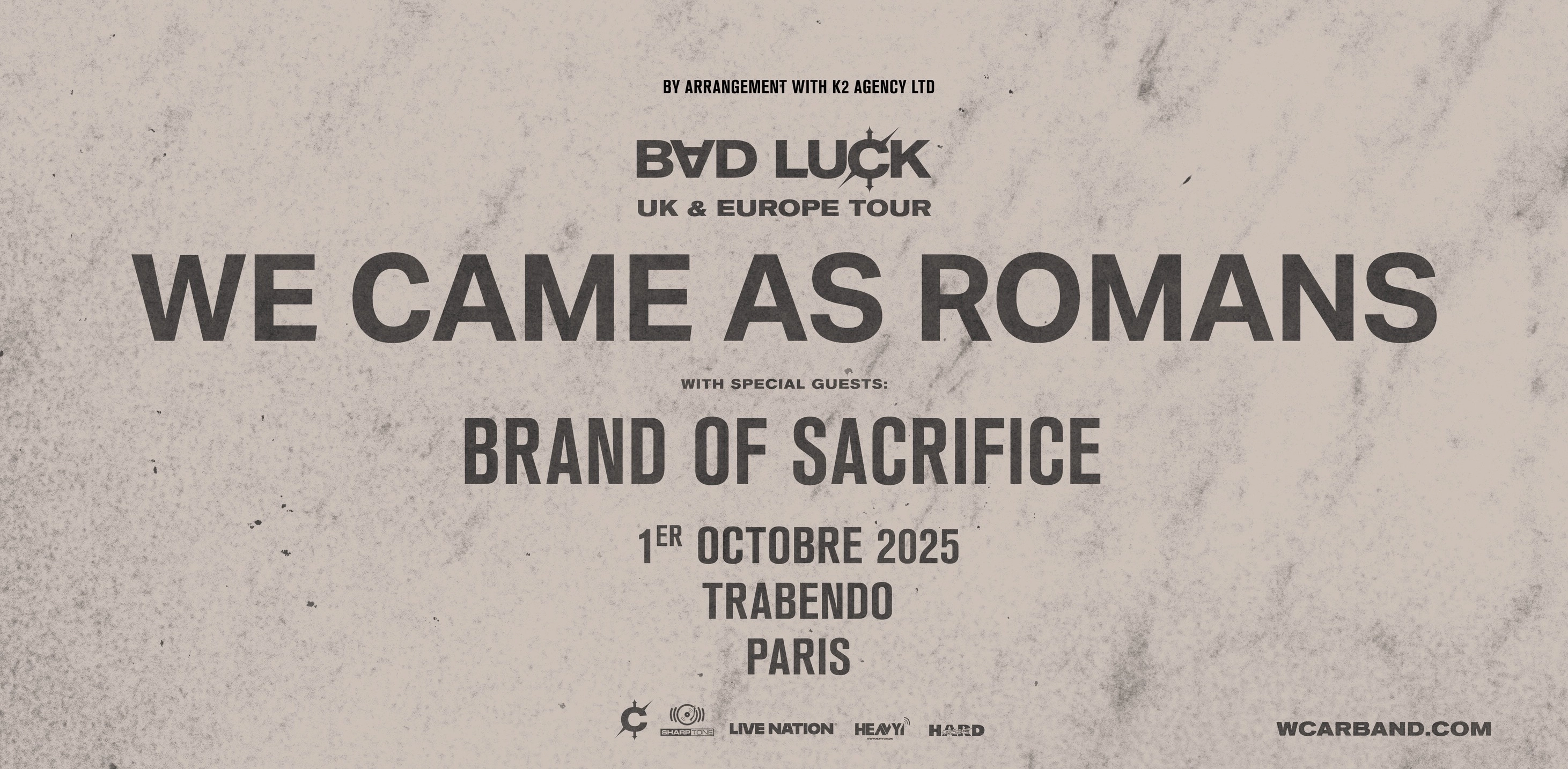 Billets We Came As Romans (Le Trabendo - Paris)