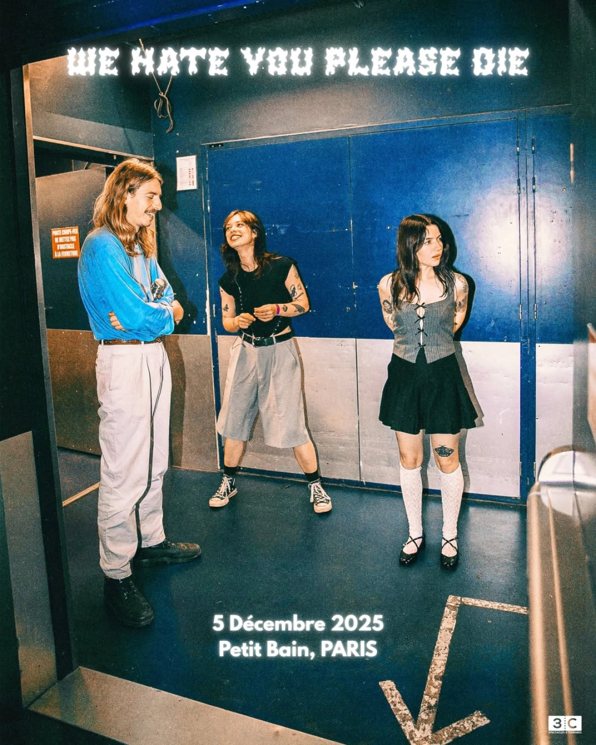 Billets We Hate You Please Die (Petit Bain - Paris)