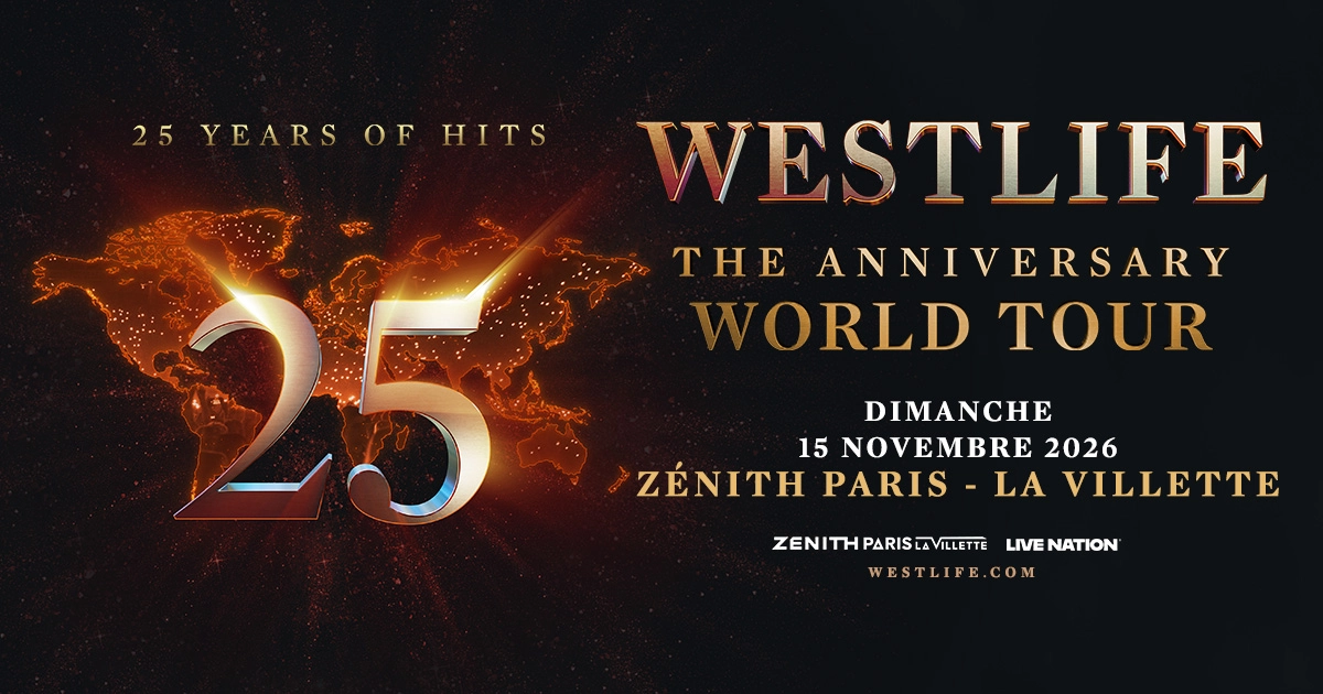 Billets Westlife (Zenith Paris - Paris)