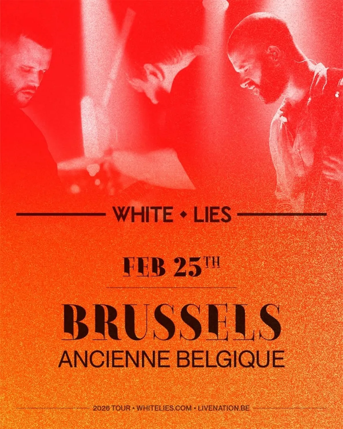 Billets White Lies (Ancienne Belgique - Bruxelles)