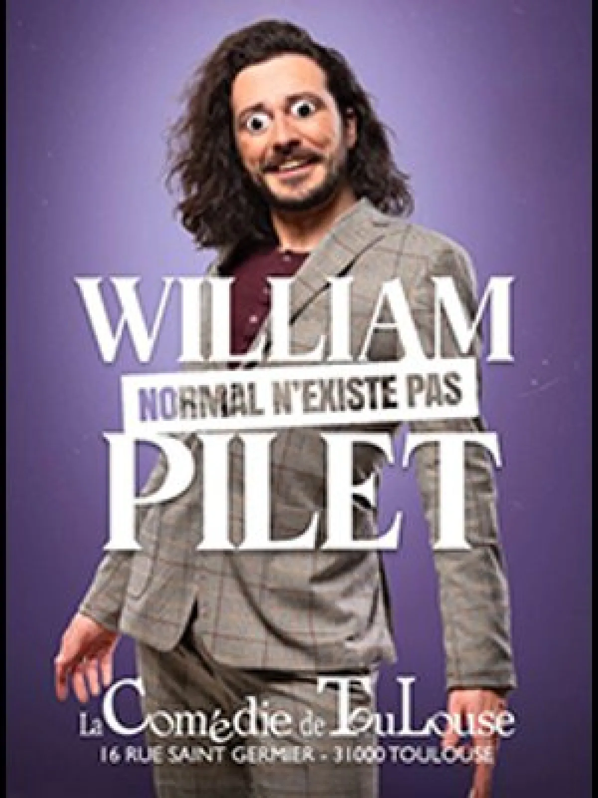 William Pilet at La Comedie de Toulouse Tickets