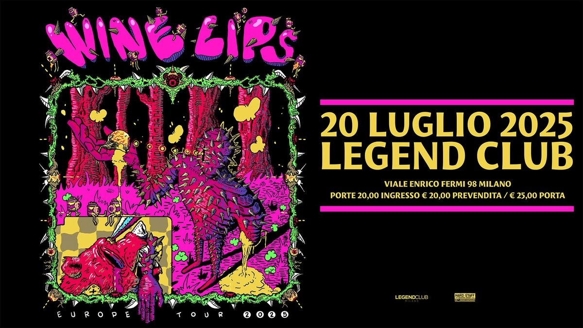 Billets Wine Lips (Legend Club Milano - Milan)