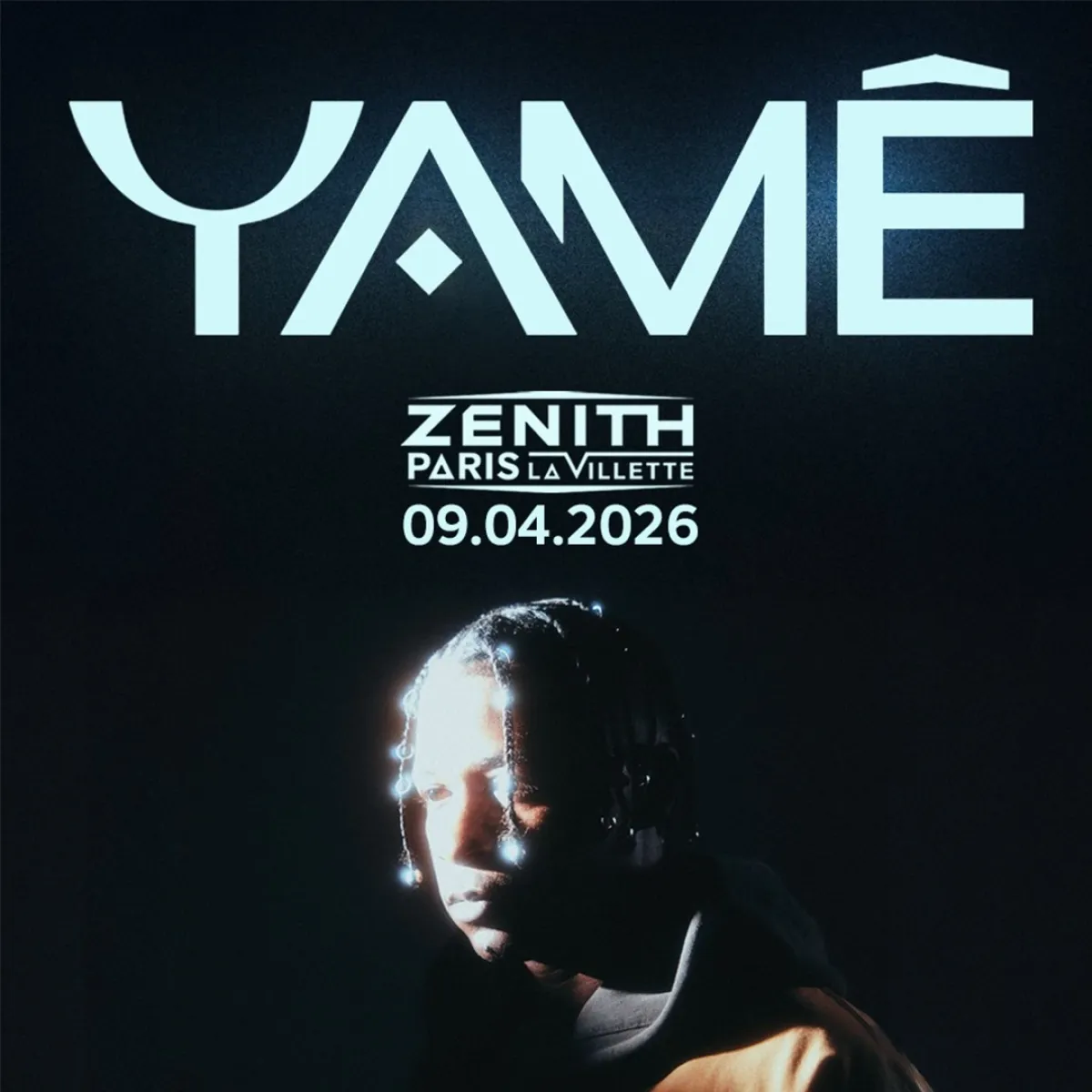 Billets Yamê (Zenith Paris - Paris)