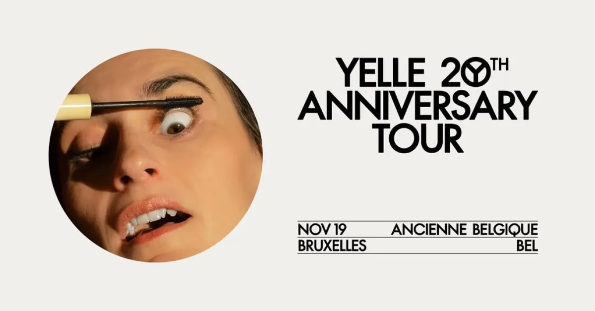 Billets Yelle (Ancienne Belgique - Bruxelles)