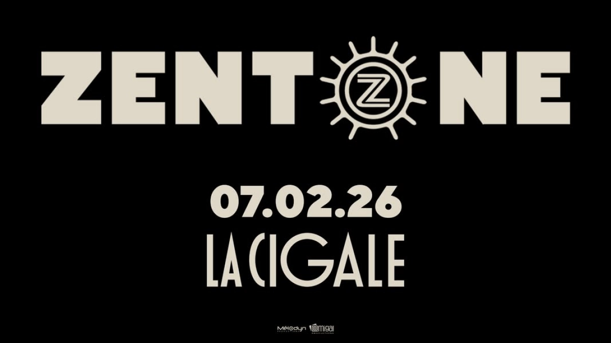Billets Zentone (La Cigale - Paris)