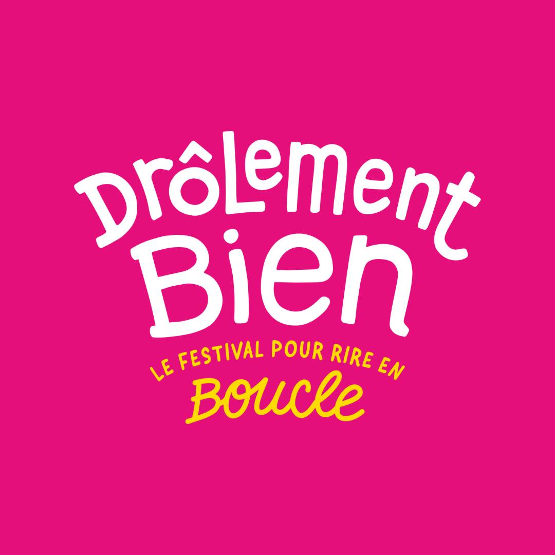 Billets Festival Drôlement Bien